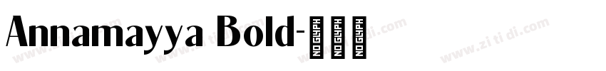 Annamayya Bold字体转换